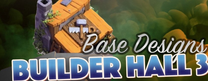 the best builder hall 3 layouts