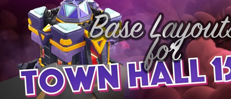 town hall 15 base layouts