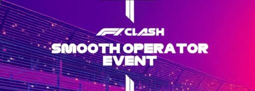 f1 clash smooth operator event