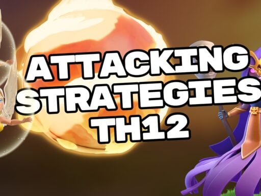 th12 attacking strategies