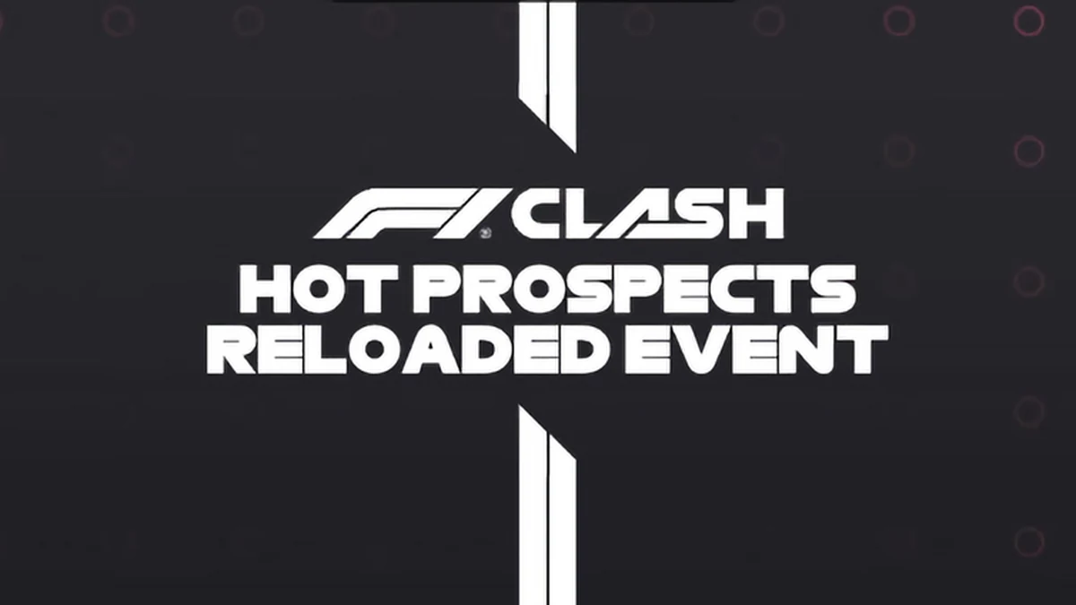 f1 clash hot prospects reloaded event guide