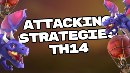th14 attacking strategies