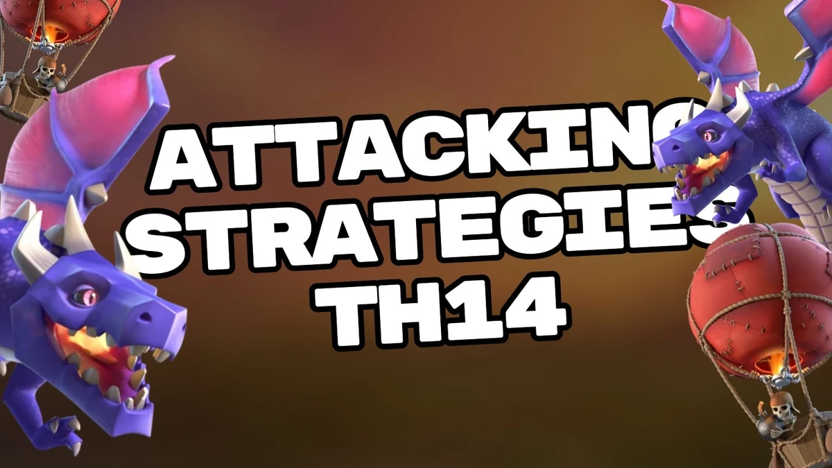 th14 attacking strategies